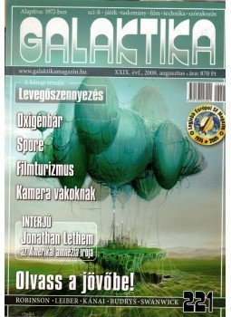 Burger István - Galaktika 221. XXIX. évf. 2008. augusztus Burger István - Galaktika 221. XXIX. évf. 2008. augusztus, Budapest 2008 antikvár könyv