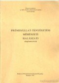 dr. Racskó Pál - Prémesállat-tenyésztési méhészeti halászati alapismeretek