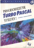 Benkő Tiborné,Tóth Bertalan,Varga Balázs,Benlő László - Programozzunk Turbo Pascal nyelven!