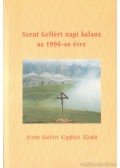 Gellért Páter - Szent Gellért napi kalauz az 1996-os évre
