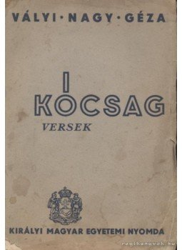 Vályi Nagy Géza - Kócsag Vályi Nagy Géza - Kócsag, Budapest 1935 antikvár könyv