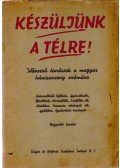 Z. Tábori Piroska - Készüljünk a télre!