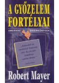 Mayer, Robert - A győzelem fortélyai