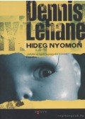 Dennis Lehane - Hideg nyomon
