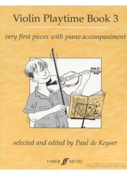 - Violin Playtime Book 3 (hegedűre, zongorakísérettel) - Violin Playtime Book 3 (hegedűre, zongorakísérettel), London 0 antikvár könyv