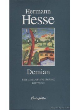 Hermann Hesse - Demian Hermann Hesse - Demian, Budapest 2006 antikvár könyv