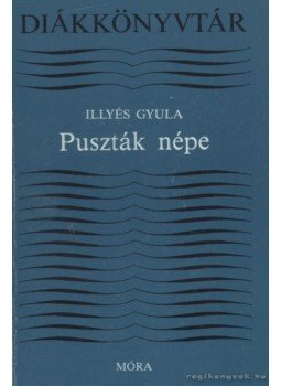 Illyés Gyula - Puszták népe Illyés Gyula - Puszták népe, Budapest 1991 antikvár könyv