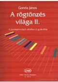 Gonda János - A rögtönzés világa II.