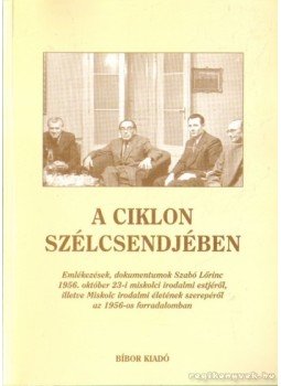 Fazekas Csaba - A ciklon szélcsendjében Fazekas Csaba - A ciklon szélcsendjében, Miskolc 2000 antikvár könyv