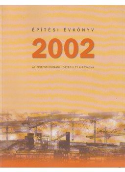 László László - Építési Évkönyv 2002 László László - Építési Évkönyv 2002, Gyula 2003 antikvár könyv
