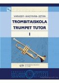 Varasdy Frigyes,Nagyiván Éva,Sztán István - Trombitaiskola I.