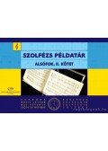 J. Irsai Vera (szerk.),Agócsy László (szerk.),Szőnyi Erzsébet - Szolfézs példatár alsófok II. kötet