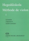 Járdányi Pál,Szervánszky Endre,Sándor Frigyes - Hegedűiskola I