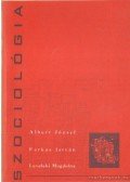 Farkas István,Albert József,Leveleki Magdolna - Szociológia