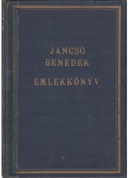 Asztalos Miklós - Jancsó Benedek emlékkönyv Asztalos Miklós - Jancsó Benedek emlékkönyv, Budapest 1931 antikvár könyv