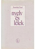 Kosztolányi Dezső - Nyelv és lélek