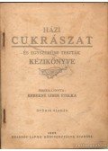 Krbekné Liber Etelka - Házi cukrászat és egyszerűbb tészták kézikönyve
