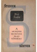 Bíró Endre - A modern biokémia alapkérdései