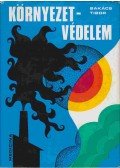 Bakács Tibor - Környezetvédelem