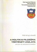 Hársing László - A politikai filozófia történeti vázlata