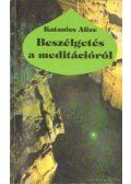 Alice, Katanics - Beszélgetés a meditációról