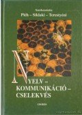 Pléh Csaba,Terestyéni Tamás,Siklaki István - Nyelv - kommunikáció - cselekvés