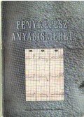 Köteles Lajos - Fényképész anyagismeret