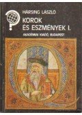 Hársing László - Korok és eszmények I-II. kötet