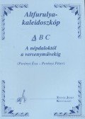 Perényi Éva,Perényi Péter - Altfurulya-kaleidoszkóp A