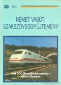 Mezei István - Német vasúti szakszöveggyűjtemény