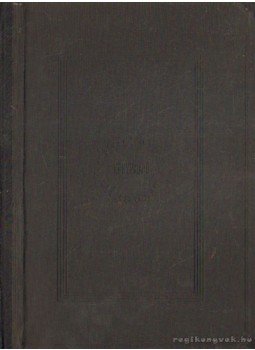 Dr. Kézmárszky Tivadar - A Szülészet Könyve Dr. Kézmárszky Tivadar - A Szülészet Könyve, Budapest 1904 antikvár könyv