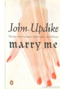 John Updike - Marry Me John Updike - Marry Me, London 2006 antikvár könyv