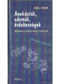 Gaál Csaba - Anekdoták, adomák, érdekességek