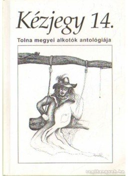 Dr. Drescher J. Attila (szerk.), Gyöngyösi Ferenc (szerk.) - Kézjegy 14. Dr. Drescher J. Attila (szerk.), Gyöngyösi Ferenc (szerk.) - Kézjegy 14., 2008 antikvár könyv