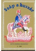 Borsy istván,Rossa Ernő (szerk.) - Szép a huszár