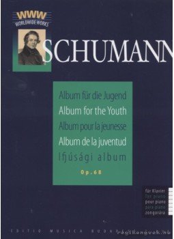 Schumann, Robert - Ifjúsági album Schumann, Robert - Ifjúsági album, Budapest 2009 antikvár könyv