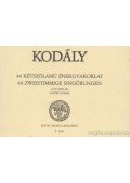 Kodály Zoltán - 44 kétszólamú énekgyakorlat - alsó szólam