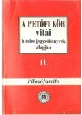Rainer M. János,Hegedűs B. András - A Petőfi kör vitái hiteles jegyzőkönyvek alapján II. Filozófusvita