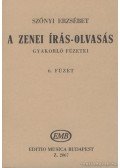 Szőnyi Erzsébet - A zenei írás-olvasás gyakorló füzetei 6. füzet