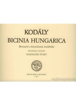 Kodály Zoltán - Bicinia Hungarica harmadik füzet Kodály Zoltán - Bicinia Hungarica harmadik füzet, Budapest 0 antikvár könyv
