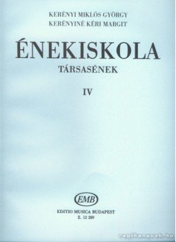 Kerényi Miklós György, Kerényiné Kéri Margit - Énekiskola IV Kerényi Miklós György, Kerényiné Kéri Margit - Énekiskola IV, Budapest 0 antikvár könyv