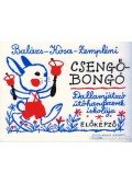 Balázs Oszkár,Zempléni László,Kósa Gábor - Csengő-bongó