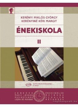 Kerényi Miklós György, Kerényiné Kéri Margit - Énekiskola II Kerényi Miklós György, Kerényiné Kéri Margit - Énekiskola II, Budapest 0 antikvár könyv