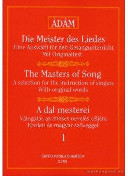 Ádám Jenő - A dal mesterei I Ádám Jenő - A dal mesterei I, Budapest 2010 antikvár könyv
