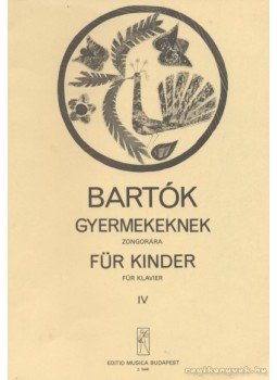 Bartók Béla - Gyermekeknek IV Bartók Béla - Gyermekeknek IV, Budapest 0 antikvár könyv