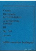Czerny - A kézügyesség iskolája III Op. 299