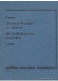Czerny - 160 rövid gyakorlat zongorára Op.821