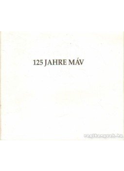 Mezei István, Dr. Csiba József, Koltai Marian - 125 jahre MÁV Mezei István, Dr. Csiba József, Koltai Marian - 125 jahre MÁV, 0 antikvár könyv