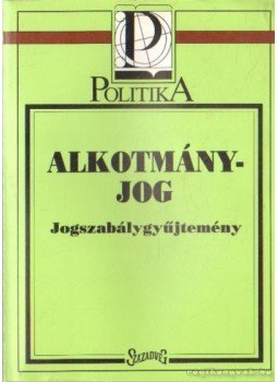 Kukorelli István - Alkotmányjog Kukorelli István - Alkotmányjog, Budapest 1994 antikvár könyv