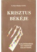 Fr. Barsi Balázs OFM - Krisztus békéje